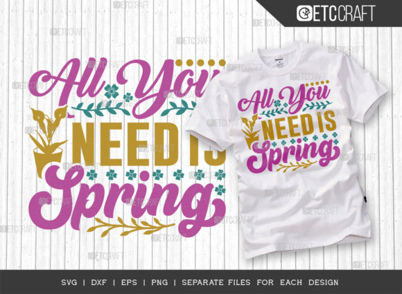All You Need Is Spring SVG Cut File