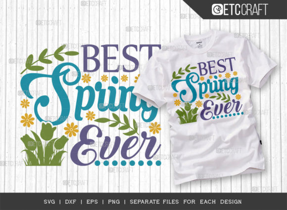 Best Spring Ever SVG Cut File