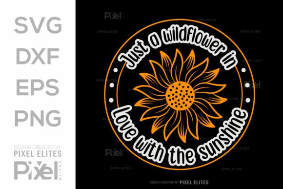 Just a Wildflower in Love SVG Cut File
