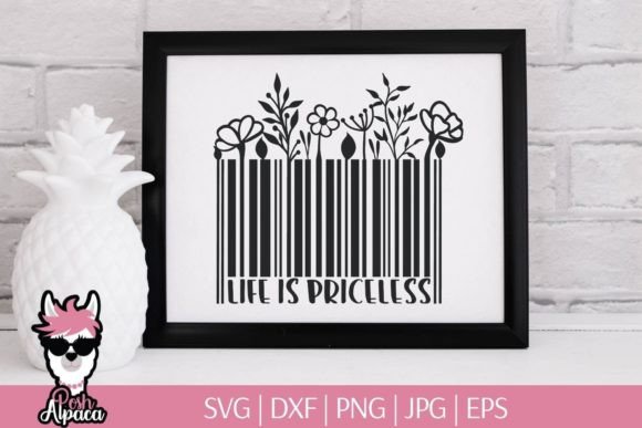 Life is Priceless SVG, Floral SVG File