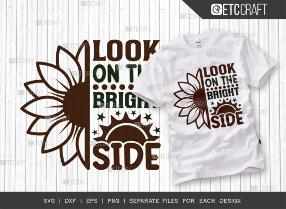 Look on the Bright Side SVG Cut File, Fl