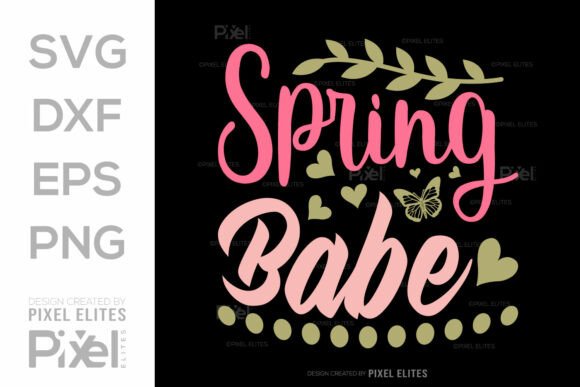 Spring Babe SVG Cut File