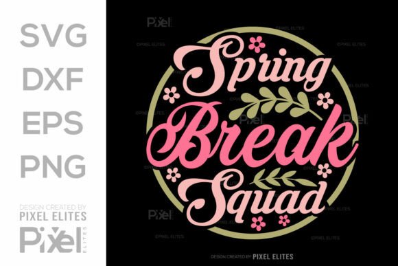 Spring Break Squad SVG Cut File