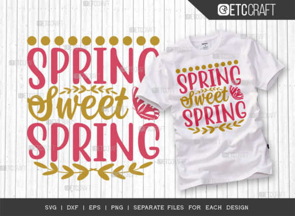 Spring Sweet Spring SVG Cut File
