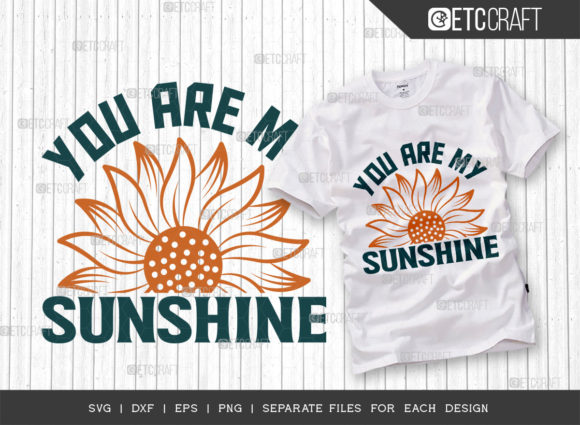 You Are My Sunshine SVG Cut File, Flower